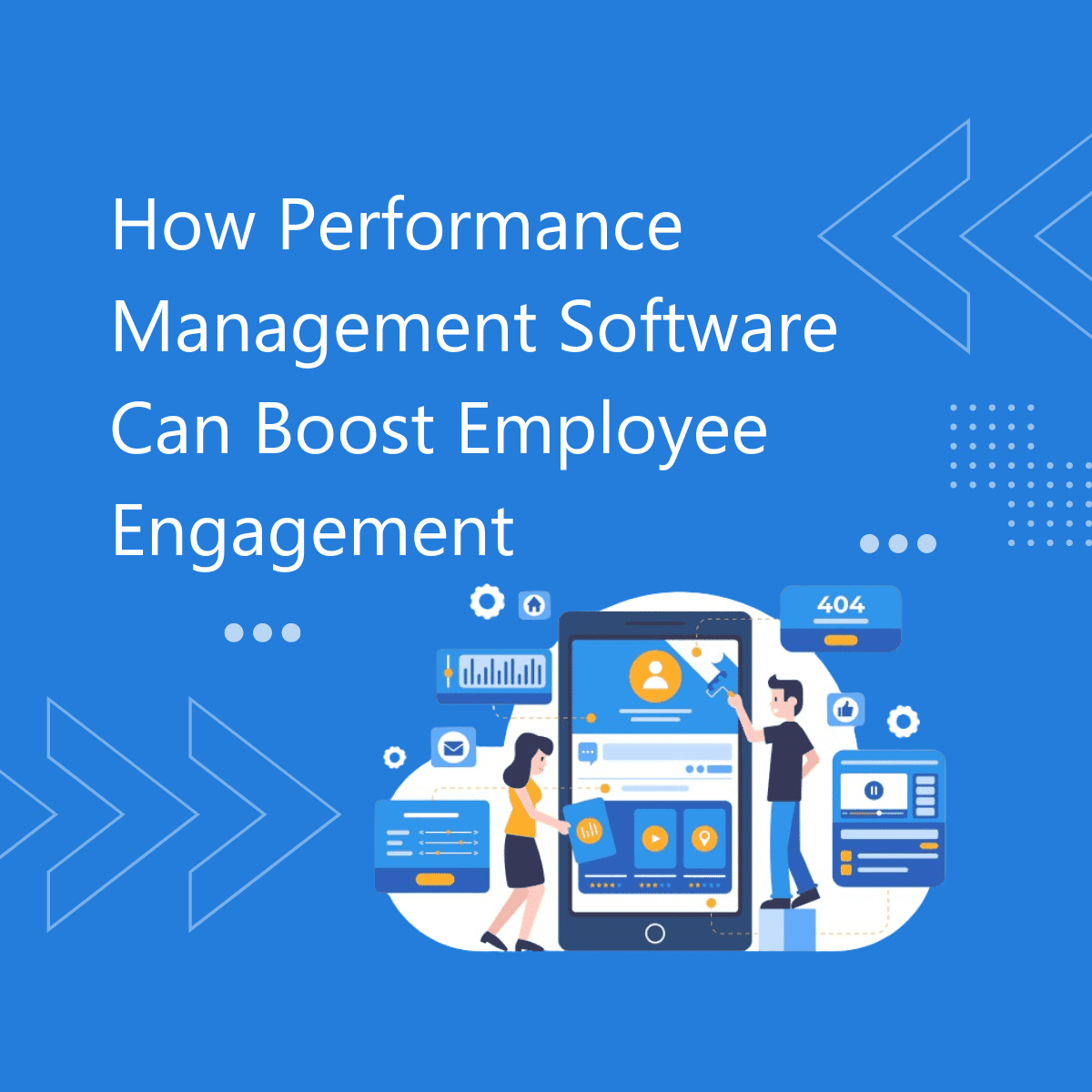 Boost Your Employee Engagement Using Performance Management Software