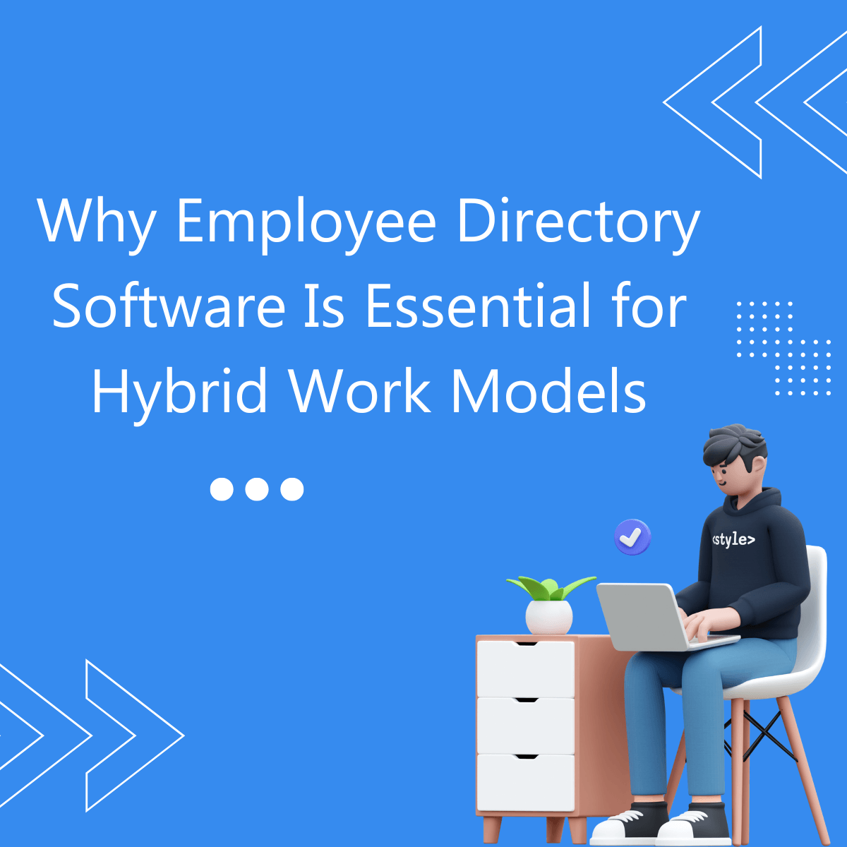 Why Employee Directory Software Is Essential for Hybrid Work Models
